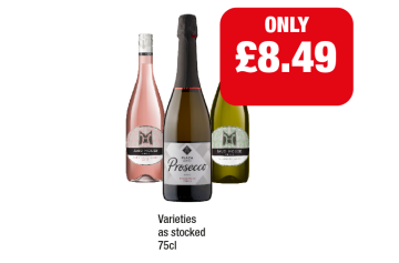 Mud House Rosé, Sauvignon Blanc, Plaza Prosecco - Now Only £8.49 at Family Shopper