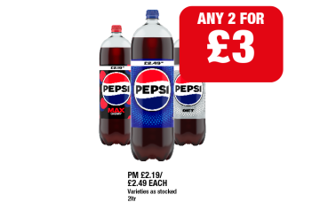 Pepsi, Diet, Max Cherry - Any 2 for £3 at Family Shopper
