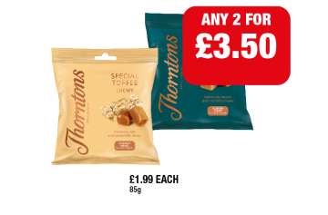 Thorntons Special Toffee, Vanilla Fudge - Any 2 for £3.50 at Family Shopper