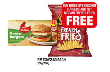 BirdsEye Chicken Burgers, McCain Crispy French Fries - Buy BirdsEye Burgers And Get McCain Fries FREE at Family Shopper