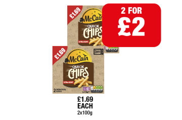 McCain Quick Chips - Any 2 for £2 at Family Shopper