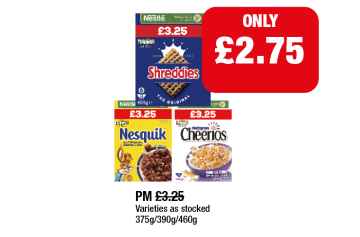 Shreddies Original, Nesquick, Cheerios - Now Only £2.75 at Family Shopper