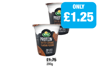 Arla Protein Pudding Chocolate, Salted Caramel - Now Only £1.25 each at Family Shopper