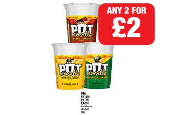 Pot Noodle Beef & Tomato, Original Curry, Chicken & Mushroom - Any 2 for £2 at Family Shopper