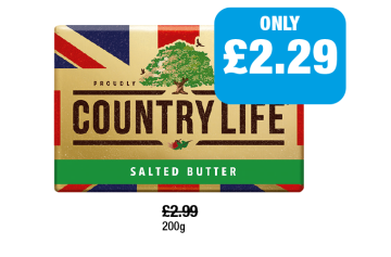 Countrylife Salted Butter - Now Only £2.29 at Family Shopper