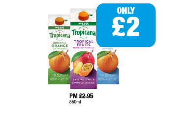 Tropicana Tropical Fruits, Orange Original, Smooth - Now Only £2 at Family Shopper