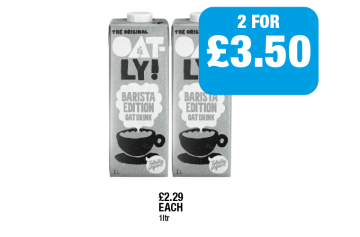 Oatly Barista Edition - Any 2 for £3.50 at Family Shopper