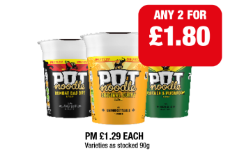 Pot Noodle Bombay Bad Boy, Original Curry, Chicken & Mushroom - Any 2 for £1.80 at Family Shopper