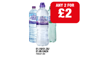 Highland Spring Still, Sparkling - Any 2 for £2 at Family Shopper
