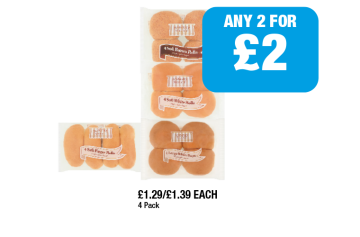 Bakery Select Soft Brown Rolls, White, Large Baps, Finger Rolls - Any 2 for £2 at Family Shopper
