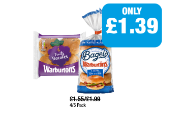 Warburtons Teacakes, Bagels - Now Only £1.39 at Family Shopper