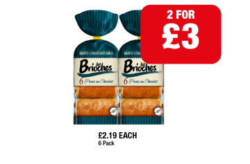 Les Brioches Pain Au Chocolat - Any 2 for £3 at Family Shopper