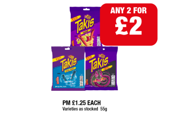 Takis Fuego, Blue Heat, Sweet Chilli - Any 2 for £2 at Family Shopper