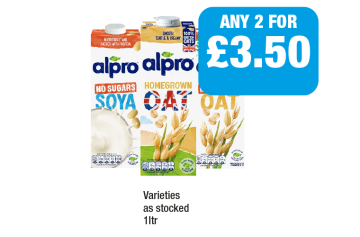 Alpro No Sugars Soya, Oat, Homegrown Oat - Any 2 for £3.50 at Family Shopper