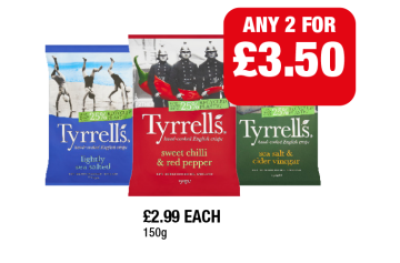 Tyrrell's Lightly Salted, Sweet Chilli & Red Pepper, Salt & Cider Vinegar - Any 2 for £3.50 at Family Shopper