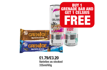 Grenade Fudged Up, Oreo, Celsius Sunset Vibe, Peach Vibe - Buy 1 Grenade Bar And Get 1 Celcius FREE at Family Shopper