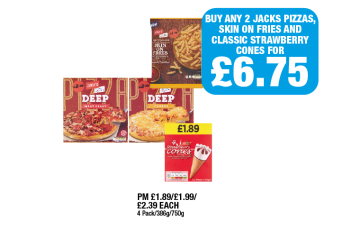 Jack's Deep Pizzas Meat Feast, Cheese, Jack's Skin On Fries, Strawberry Cones - Buy Any 2 Jack's Pizzas, Skin On Fries And Classic Strawberry Cones for £6.75 at Premier