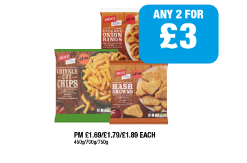 Jack's Crinkle Cut Chips, Breaded Onion Rings, Hash Browns - Any 2 for £3 at Family Shopper